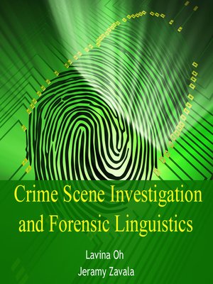 cover image of Crime Scene Investigation and Forensic Linguistics